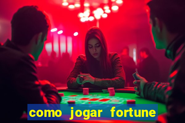 como jogar fortune tiger sem depositar